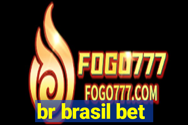 br brasil bet